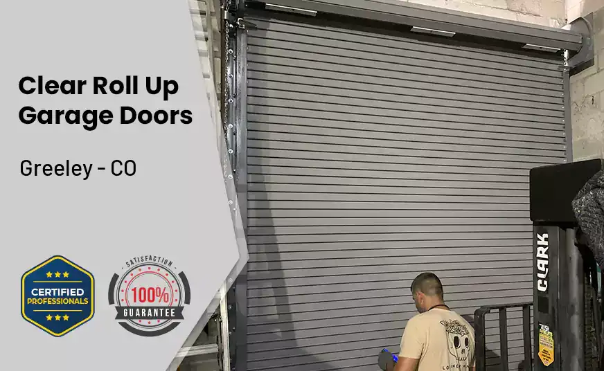 Clear Roll Up Garage Doors Greeley - CO 