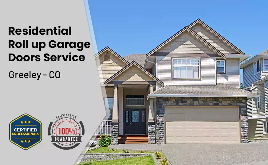 Residential Roll Up Garage Door Greeley - CO