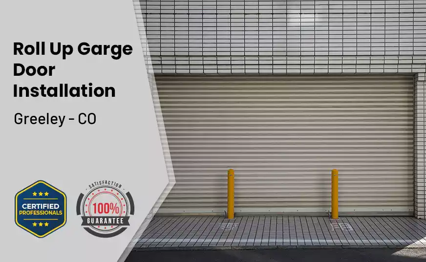 Roll Up Garage Door Installation Greeley - CO 