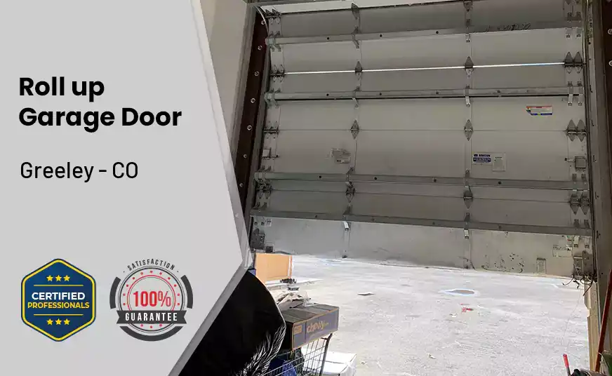 Roll up Garage Door Greeley - CO 